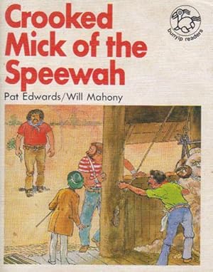 Seller image for CROOKED MICK OF THE SPEEWAH for sale by Black Stump Books And Collectables