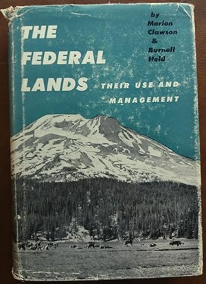 Bild des Verkufers fr The Federal Lands. Their Use and Management.' zum Verkauf von buch-radel