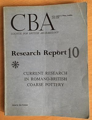 Current Research in Romano-British Coarse Pottery : CBA research report 10