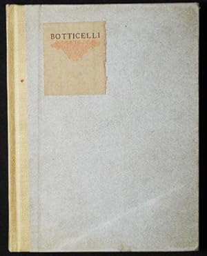 Little Journeys to the Homes of Eminent Artists: Botticelli; Written by Elbert Hubbard