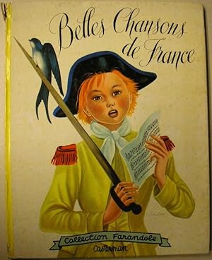 Image du vendeur pour Belles Chansons de France mis en vente par Booksavers of MD