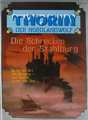 Bild des Verkufers fr Thorin, der Nordlandwolf. Band 12 - Der Schrecken der Strahlburg, zum Verkauf von Versandantiquariat Hbald