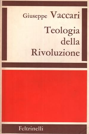 Imagen del vendedor de Teologia della Rivoluzione a la venta por Di Mano in Mano Soc. Coop