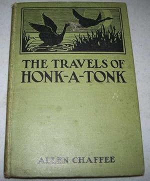 Imagen del vendedor de The Travels of Honk-a-Tonk and other Stories a la venta por Easy Chair Books