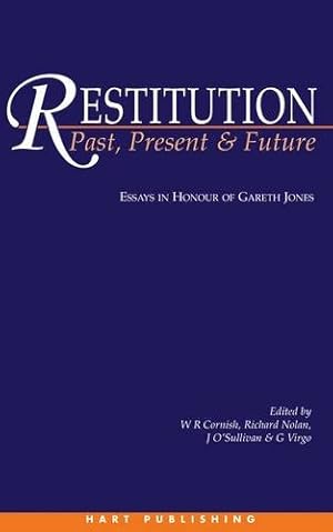 Restitution: Past, Present and Future: Essays in Honour of Gareth Jones