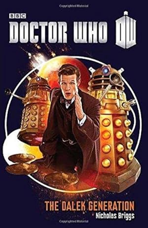 Immagine del venditore per Doctor Who: The Dalek Generation venduto da Fleur Fine Books