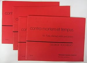 contra mortem et tempus for flute, clarinet, violin and piano.