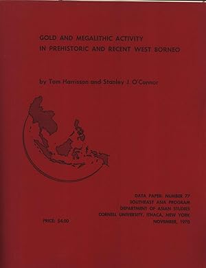 Bild des Verkufers fr Gold and Megalithic Activity in Prehistoric and Recent West Borneo (Data Paper, 77) zum Verkauf von Masalai Press
