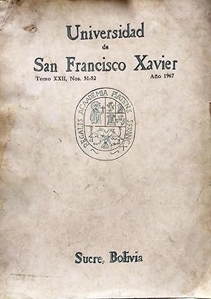 Universidad de San Francisco Xavier. Tomo XXII, Nros. 51-52. Año 1967. La reintegración marítima ...