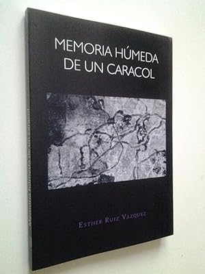 Seller image for Memoria hmeda de un caracol (Primera edicin) for sale by MAUTALOS LIBRERA