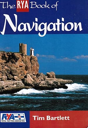 Imagen del vendedor de The RYA Book of Navigation a la venta por Bookshop Baltimore