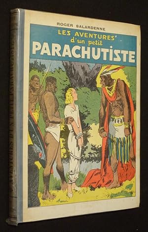 Imagen del vendedor de Les Aventures d'un petit parachutiste (n26  51) a la venta por Abraxas-libris