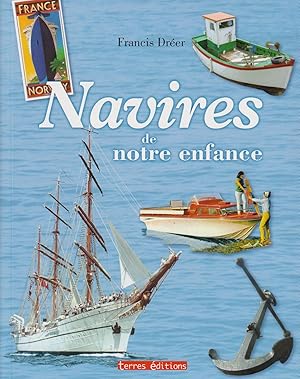 Bild des Verkufers fr Navires de notre enfance zum Verkauf von CANO