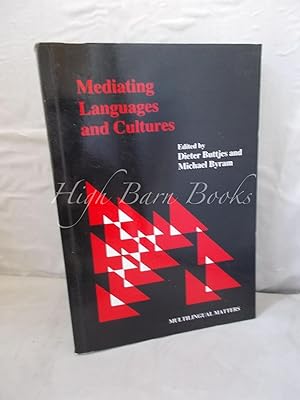 Mediating Languages and Cultures: Towards an Intercultural Theory of Foreign Language Education