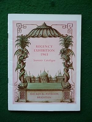 Regency Exhibition 1963 Souvenir Catalogue: The Royal Pavilion Brighton