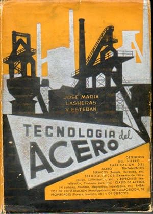 Seller image for TECNOLOGA DEL ACERO. Con firma el anterior propietario for sale by angeles sancha libros