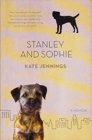 Seller image for Stanley and Sophie: A Memoir for sale by Goulds Book Arcade, Sydney