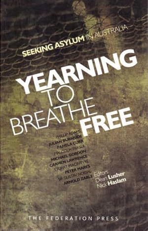 Immagine del venditore per Seeking Asylum in Australia: Yearning to Breathe Free venduto da Goulds Book Arcade, Sydney