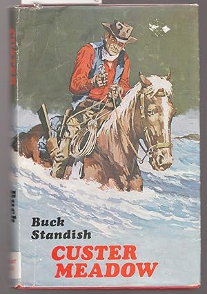 Image du vendeur pour Custer Meadow mis en vente par Laura Books