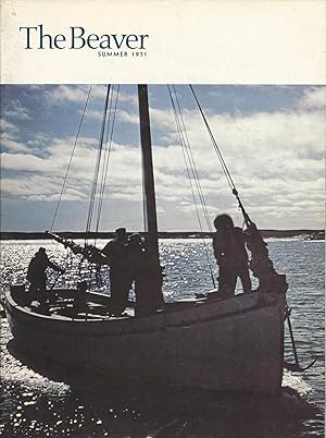 The Beaver: Magazine of the North, Outfit 302:1, Summer 1971