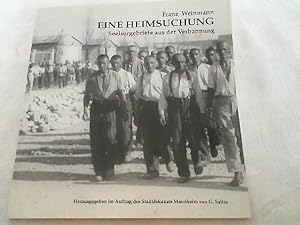 Eine Heimsuchung Seelsorgebriefe aus der Verbannung (Dachau-Aufzeichungen 1942-1945)