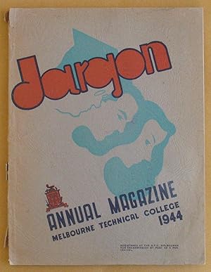 Jargon: Annual Magazine Melbourne Technical College 1944
