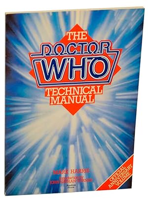 Seller image for The Doctor Who Technical Manual for sale by Jeff Hirsch Books, ABAA