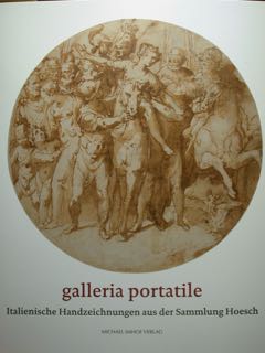 Seller image for Galleria portatile. Old Master Drawings from the Hoesch Collection. for sale by EDITORIALE UMBRA SAS