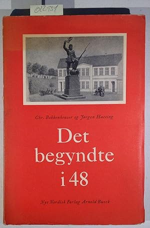 Seller image for Det begyndte i 48. Aarene, da friheden fdtes for sale by Antiquariat Trger