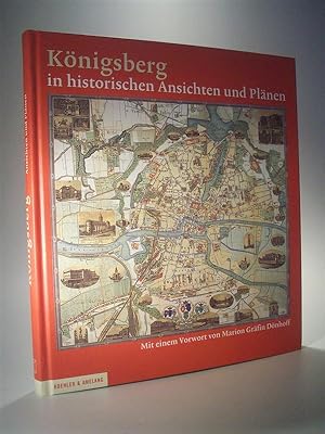 Bild des Verkufers fr Knigsberg in historischen Ansichten und Plnen. zum Verkauf von Adalbert Gregor Schmidt