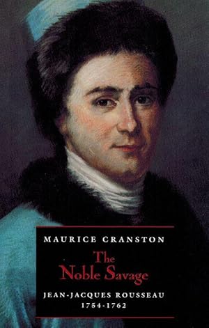 Immagine del venditore per The Noble Savage - Jean-Jacques Rousseau 1754-1762. venduto da West Coast Rare Books