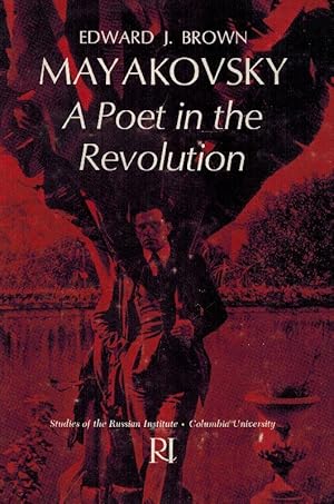 Bild des Verkufers fr Mayakovsky - A Poet in the Revolution. zum Verkauf von West Coast Rare Books