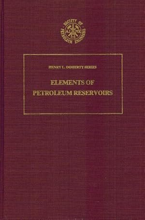 Seller image for Elements of Petroleum Reservoirs. for sale by West Coast Rare Books