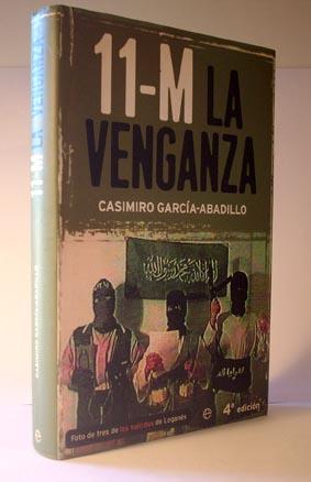 Immagine del venditore per 11-M La venganza. venduto da Laila Books