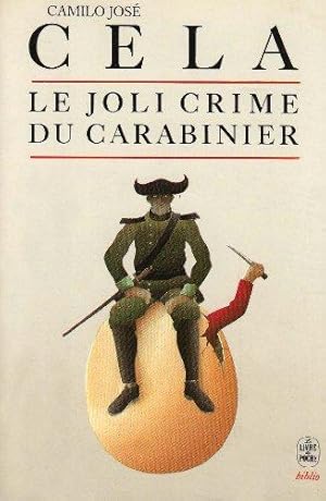 Le joli crime du carabinier et autres anecdotes