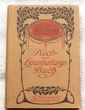 Bild des Verkufers fr Koch- und Haushaltungsbuch fr den einfachen Haushalt. - Deckeltitel: PALMIN Koch-und Haushaltungsbuch, Verlag H. Schlinck & Co. Mannheim zum Verkauf von Melzers Antiquarium