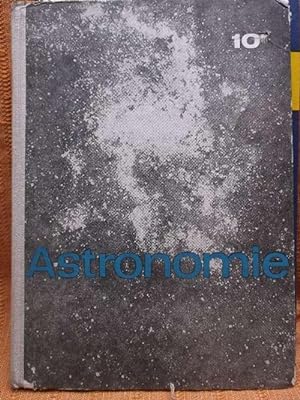 Astronomie - ein Lehrbuch für die Oberschule Klasse 10