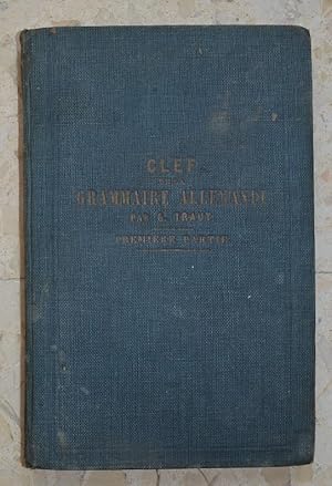 Clef du cours complet de langue allemande ou traduction des thèmes contenus dans cet ouvrage.