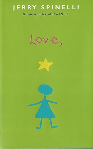 Seller image for Love, Stargirl for sale by E. M. Maurice Books, ABAA