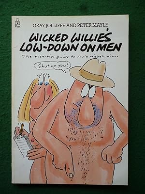 Seller image for Wicked Willie's Low-Down on Men for sale by Shelley's Books