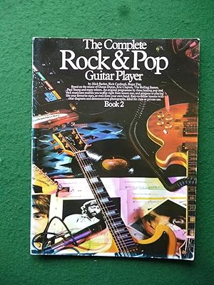 Image du vendeur pour The Complete Rock & Pop Guitar Player Book 2 mis en vente par Shelley's Books