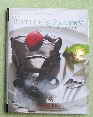 Seller image for The Butler s Pantry: Recipes for All Seasons for sale by Glenbower Books