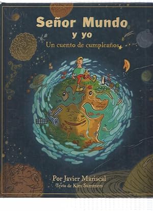 Imagen del vendedor de SEOR MUNDO Y YO: Un Cuento de Cumpleaos - Javier Mariscal (Planeta 1998) a la venta por El Boletin