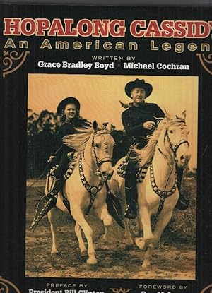 Seller image for HOPALONG CASSIDY: AN AMERICAN LEGEND - Grace Bradley Boyd y Michael Cochran (Gemstone 2008) for sale by El Boletin