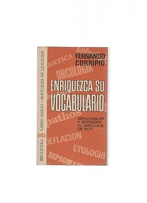 Imagen del vendedor de Libro amigo: Manuales de lenguaje: Enriquezca su vocabulario a la venta por El Boletin