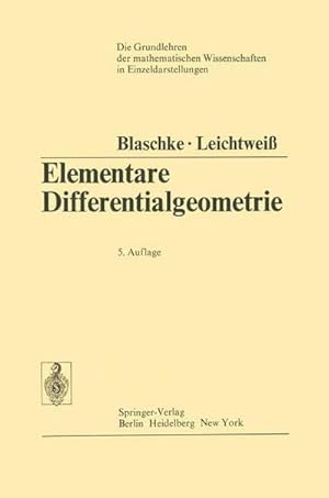 Bild des Verkufers fr Elementare Differentialgeometrie (Grundlehren der mathematischen Wissenschaften) zum Verkauf von AHA-BUCH