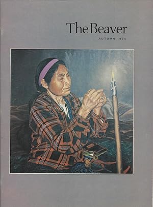 The Beaver: Magazine of the North, Outfit 305.2, Autumn 1974