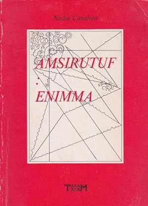 Bild des Verkufers fr Amsirutuf: Enimma zum Verkauf von Libreria Giorgio Maffei