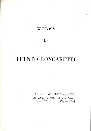 WORKS BY TRENTO LONGARETTI