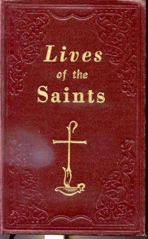 Image du vendeur pour Lives of the Saints - For every day of the year - Illustrated mis en vente par Librairie Le Nord